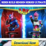 Rider Fighters Build Henshin Wars Legend Ultimate