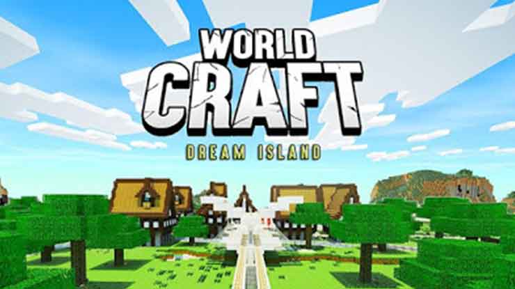 16. World Craft Dream Island