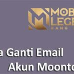 Cara Ganti Email Akun Moonton Mobile Legends Paling Mudah