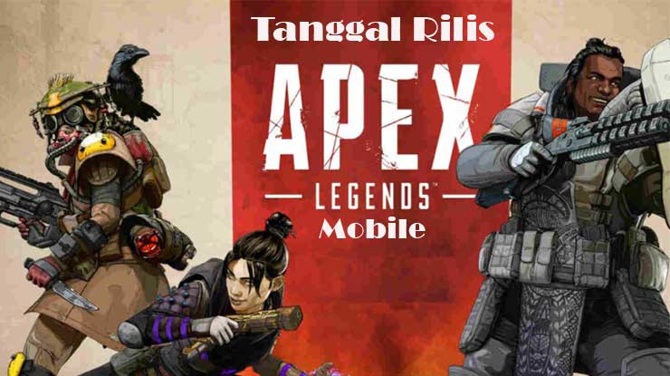 Tanggal Rilis Apex Legends di Android