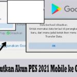 Cara Menautkan Akun PES 2021 Ke Google Play Gampang Banget