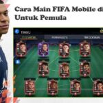 Cara Main FIFA Mobile di Android Untuk Pemula