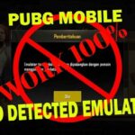 Cara Agar Emulator Tidak Terdeteksi di PUBG Mobile 100 Berhasil
