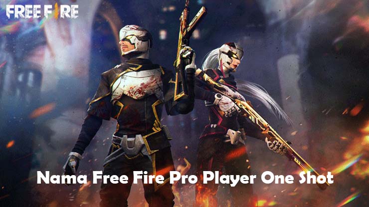 2. Nama Free Fire Pro Player One Shot