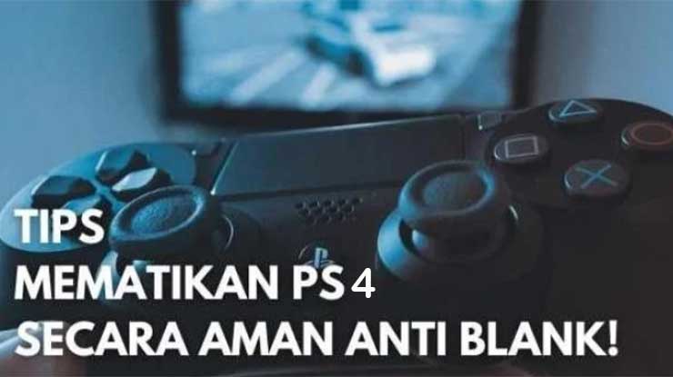 Cara Mematikan PS4