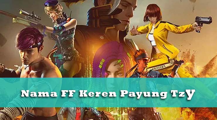 Nama FF Keren Payung Tzy