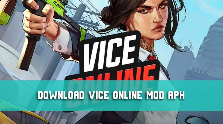 download vice online mod apk