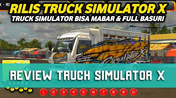 Review Truck Simulator X, Fitur, Gameplay dan Livery